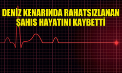 İSKELE'DE DENİZ KENARINDA RAHATSIZLANAN ŞAHIS HAYATINI KAYBETTİ