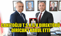 CAHITOĞLU T.S.K.G.V DIREKTÖRÜ EMEKLİ ALBAY MURAT DİRİCAN'I KABUL ETTİ