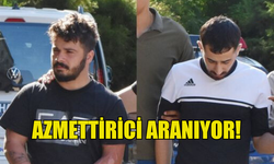 AZMETTİRİCİ "DAYI" ARANIYOR