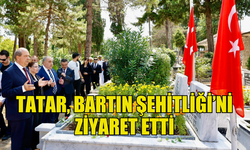 CUMHURBAŞKANI TATAR, BARTIN ŞEHİTLİĞİ’Nİ ZİYARET ETTİ