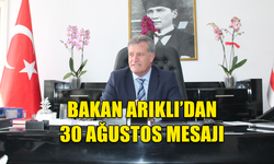 BAYINDIRLIK VE ULAŞTIRMA BAKANI ERHAN ARIKLI, 30 AĞUSTOS ZAFER BAYRAMI DOLAYISIYLA MESAJ YAYIMLADI