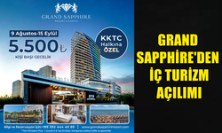 GRAND SAPPHİRE'DEN İÇ TURİZM AÇILIMI