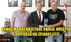 KEMAL MORAL VOLEYBOL OKULU, HÜSEYİN CAHİTOĞLU’NU ZİYARET ETTİ