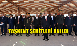 TAŞKENT ŞEHİTLERİ ANILDI