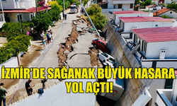 İZMİR MENDERES'TE SAĞANAK SONRASI BÜYÜK HASAR: YOL ÇÖKTÜ, EV VE İŞ YERLERİNİ SU BASTI