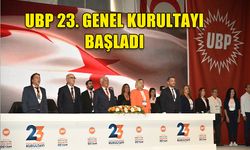 UBP 23. GENEL KURULTAYI LEFKOŞA'DA BAŞLADI: "HEDEF 2027, DURMAK YOK HİZMETE DEVAM"