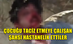 KOMŞUSUNUN 5 YAŞINDAKİ KIZINA CİNSEL TACİZ GİRİŞİMİNDE BULUNAN ŞAHSI DARP ETTİLER!