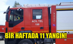 GEÇEN HAFTA 11 YANGIN, 31 HUSUSİ SERVİS OLAYI YAŞANDI...