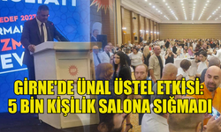 GİRNE İLÇESİNDE ÜNAL ÜSTEL DEPREMİ: KALABALIK 5 BİN KİŞİLİK SALONA SIĞMADI