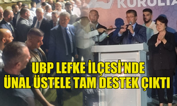 UBP LEFKE MAZBATA TÖRENİNDE ÜNAL ÜSTEL’E DESTEK BÜYÜYOR