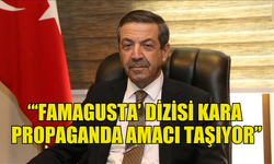 ERTUĞRULOĞLU: “‘FAMAGUSTA’ DİZİSİ KARA PROPAGANDA AMACI TAŞIYOR”