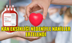 GÜNEY KIBRIS'TA KAN EKSİKLİĞİ NEDENİYLE NAKİLLER ERTELENDİ