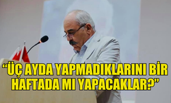 MDP HÜKÜMETİ ELEŞTİRDİ