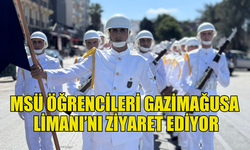 MSÜ DENİZ ASTSUBAY MESLEK YÜKSEK OKULU ÖĞRENCİLERİ GAZİMAĞUSA LİMANI’NI ZİYARET EDİYOR