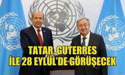 CUMHURBAŞKANI TATAR, BM GENEL SEKRETERİ GUTERRES İLE 28 EYLÜL’DE GÖRÜŞECEK