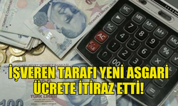 İŞVEREN TARAFI YENİ ASGARİ ÜCRETE İTİRAZ ETTİ… KOMİSYON TEKRAR TOPLANACAK