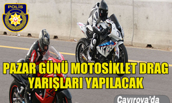 İSKELE-KARPAZ ANA YOLUNDA PAZAR GÜNÜ MOTOSİKLET DRAG YARIŞLARI YAPILACAK