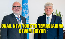 GÜNEŞ ONAR, NEW YORK’TA GÖRÜŞMELER GERÇEKLEŞTİRDİ