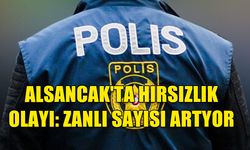 ALSANCAK'TA HIRSIZLIK OLAYI: ZANLI SAYISI ARTYOR