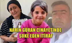 DİYARBAKIR'DA NARİN GÜRAN CİNAYETİ: YENİ İTİRAFLAR ORTAYA ÇIKTI