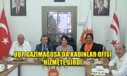 UBP GAZİMAĞUSA İLÇE BİNASINDA KADINLAR OFİSİ HİZMETE GİRDİ