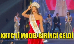 KKTC'Lİ MODEL HAYAT GÖKEL, ULUSLARARASI YARIŞMADA BİRİNCİ SEÇİLDİ