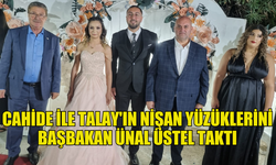 BAŞBAKAN ÜNAL ÜSTEL, CAHİDE VE TALAY'IN NİŞAN YÜZÜKLERİNİ TAKTI