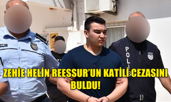 ZEHİE HELİN REESSUR'UN KATİLİNE ÖMÜR BOYU HAPİS CEZASI!