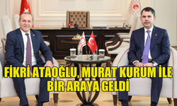 FİKRİ ATAOĞLU, MURAT KURUM İLE GÖRÜŞTÜ