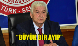 ARSLAN BIÇAKLI: “BÜYÜK BİR AYIP”