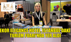 TURİZM FUARI'NDA EKOR ELEGANCE STANDI BÜYÜLEDİ