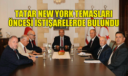 TATAR NEW YORK'TA YAPILACAK ÜÇLÜ YEMEK ÖNCESİ İSTİŞARELERİNİ SÜRDÜRÜYOR