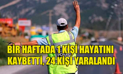 GEÇEN HAFTA 78 TRAFİK KAZASI MEYDANA GELDİ