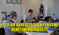 KTSO BELGELENDİRME BİRİMİ, TÜRKAK DENETİMİNİ TAMAMLADI