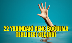 DENİZDE BOĞULMA TEHLİKESİ GEÇİREN GENÇ, HASTANEYE SEVK EDİLDİ