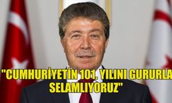 ÜNAL ÜSTEL: "CUMHURİYETİN 101. YILINI GURURLA SELAMLIYORUZ"