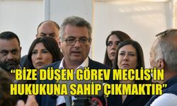 ERHÜRMAN: “BİZE DÜŞEN GÖREV MECLİS'İN HUKUKUNA SAHİP ÇIKMAKTIR”