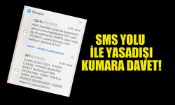 YASADIŞI KUMAR SMS’LERİ HALKI RAHATSIZ EDİYOR