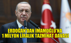 ERDOĞAN İMAMOĞLU'NA 1 MİLYON LİRALIK TAZMİNAT DAVASI AÇTI