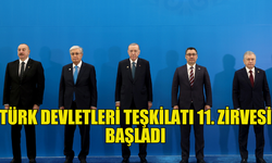 TÜRK DEVLETLERİ TEŞKİLATI DEVLET BAŞKANLARI KONSEYİ 11. ZİRVESİ BAŞLADI