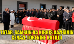 CUMHURBAŞKANI TATAR, SAMSUN’DA GAZİ MUSA SARI’NIN CENAZESİNE KATILDI