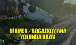 DİKMEN - BOĞAZKÖY ANA YOLUNDA KAZA...BİR YARALI