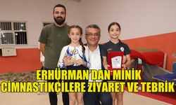 ERHÜRMAN, MİNİK SPORCULARI TEBRİK ETTİ