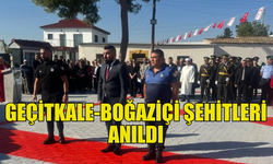 GEÇİTKALE-BOĞAZİÇİ ŞEHİTLERİ TÖRENLE ANILDI