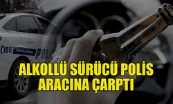 ALKOLLÜ ARAÇ KULLANIRKEN POLİS ARACINA ÇARPTI