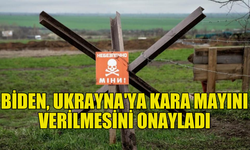 BİDEN'DAN UKRAYNA'YA ANTİ-PERSONEL MAYIN ONAYI