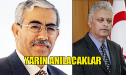 SALİH MİROĞLU VE ÖZKER ÖZGÜR YARIN ANILACAK