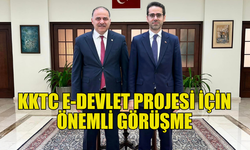 BÜYÜKELÇİ SERİM, KKTC E-DEVLET VE DİJİTALLEŞME PROJELERİNİ GÖRÜŞTÜ