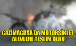 GAZİMAĞUSA’DA MOTOSİKLET YANGINI