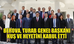 MALİYE BAKANI BEROVA, TURAB HEYETİNİ KABUL ETTİ